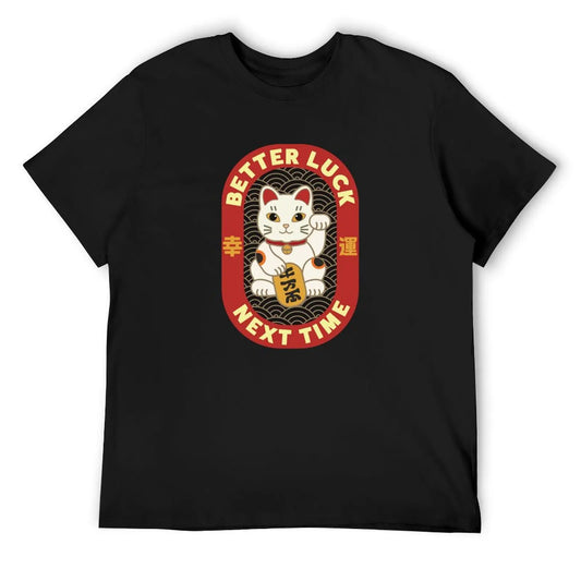Better Luck Next Time (Maneki Neko / Lucky Cat / White Cat) T-Shirt customs design your own cute clothes mens t shirt